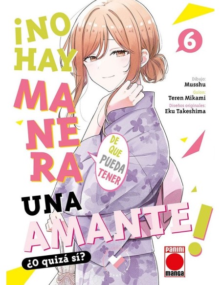 NO HAY MANERA DE QUE PUEDA TENER UN AMANTE ¿O QUIZAS SI? Nº06