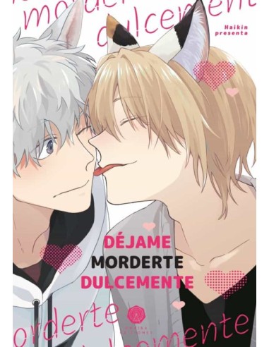 DEJAME MORDERTE DULCEMENTE