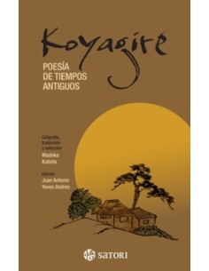 KOYAGIRE: POESÍA DE TIEMPOS ANTIGUOS