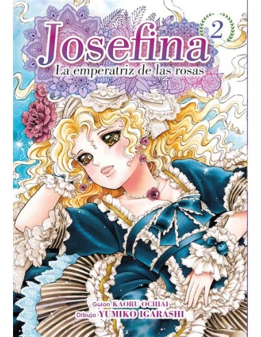 JOSEFINA: LA EMPERATRIZ DE LAS ROSAS Nº02