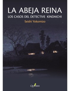 ABEJA REINA, LA: LOS CASOS DEL DETECTIVE KINDAICHI