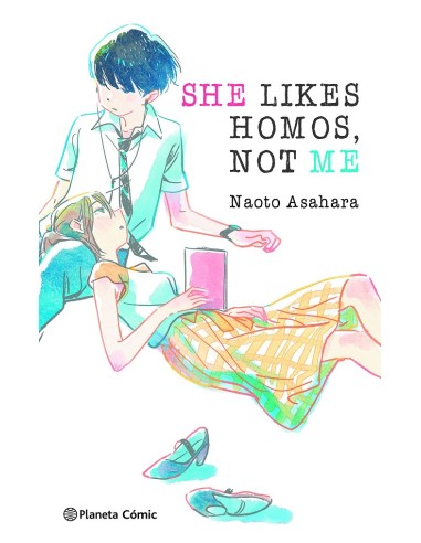 SHE LIKES HOMOS, NOT ME (NOVELA)