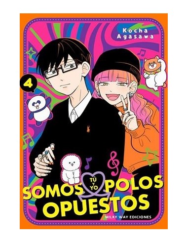 TU Y YO SOMOS POLOS OPUESTOS Nº04