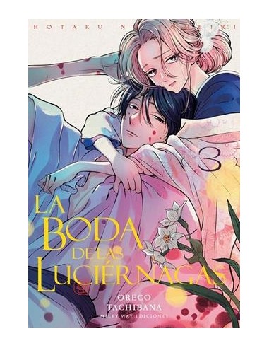 BODA DE LAS LUCIERNAGAS, LA Nº03