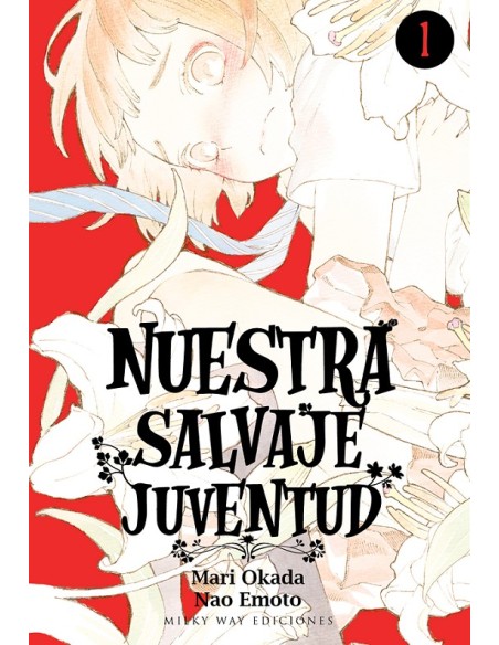 NUESTRA SALVAJE JUVENTUD Nº01