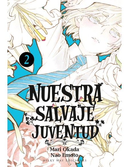 NUESTRA SALVAJE JUVENTUD Nº02