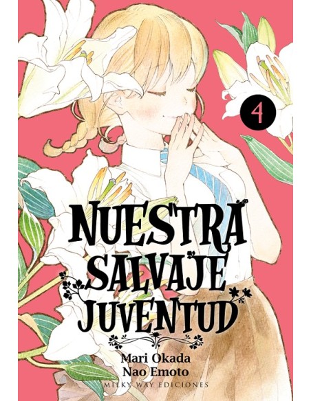 NUESTRA SALVAJE JUVENTUD Nº04