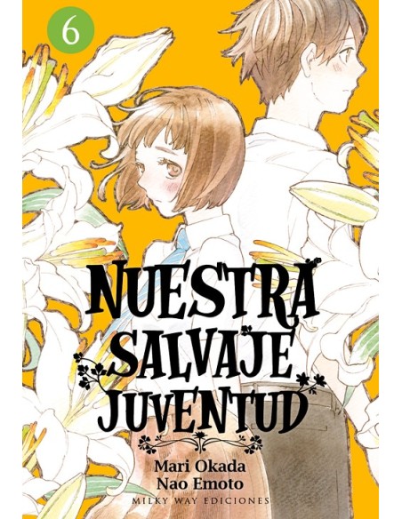 NUESTRA SALVAJE JUVENTUD Nº06