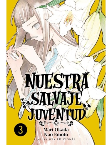 NUESTRA SALVAJE JUVENTUD Nº03