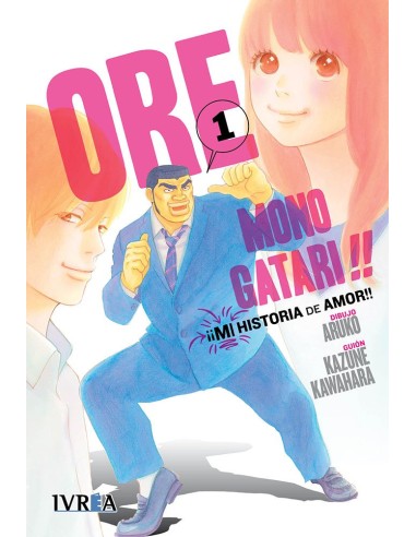 ORE MONOGATARI!! (MI HISTORIA DE AMOR) Nº01