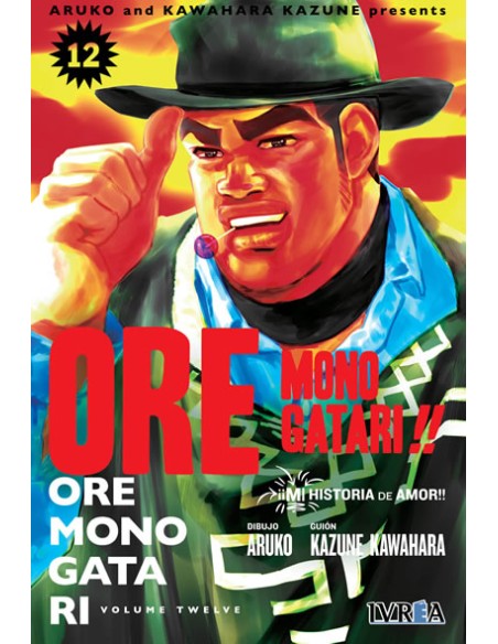 ORE MONOGATARI!! (MI HISTORIA DE AMOR) Nº12