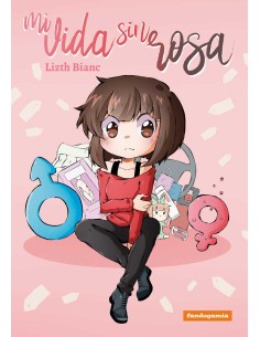 MI VIDA SIN ROSA
