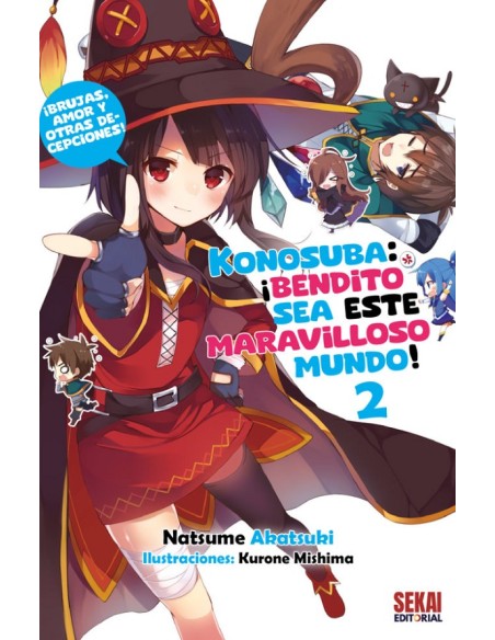 KONOSUBA: ¡BENDITO SEA ESTE MARAVILLOSO MUNDO! VOL.02 (NOVELA LIGERA)