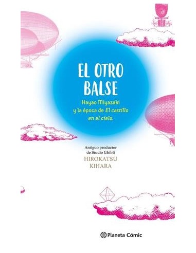 OTRO BALSE: HAYAO MIYAZAKI Y LA EPOCA DE EL...
