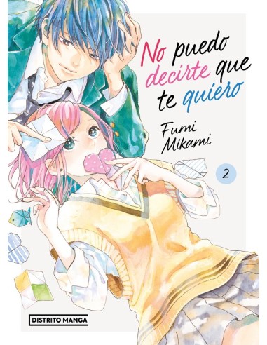 NO PUEDO DECIRTE QUE TE QUIERO Nº02