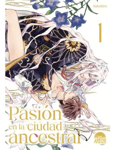 PASION EN LA CIUDAD ANCESTRAL Nº01