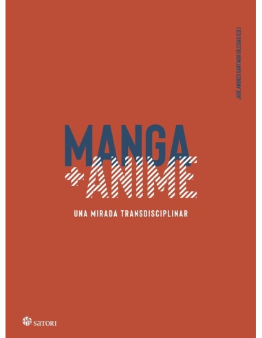MANGA + ANIME, UNA MIRADA TRANSDISCIPLINAR