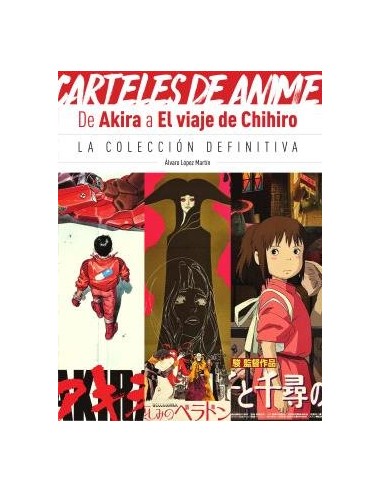 CARTELES DE ANIME DE AKIRA A EL VIAJE DE CHIHIRO