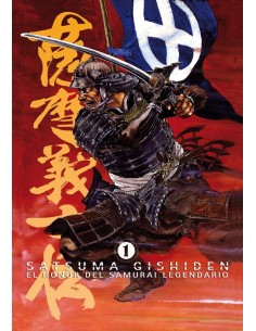 SATSUMA GISHIDEN Nº01 EL HONOR DEL SAMURAI LEGENDARIO