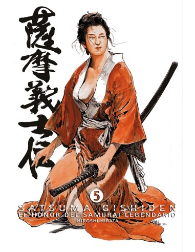 SATSUMA GISHIDEN Nº05 EL HONOR DEL SAMURAI...