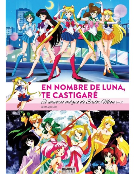 EN NOMBRE DE LUNA TE CASTIGARE UNIVERSO MAGICO SAILOR MOON