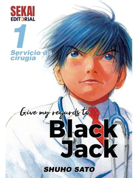 GIVE MY REGARDS TO BLACK JACK VOL,1