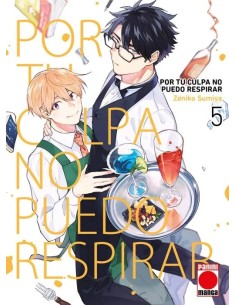 POR TU CULPA NO PUEDO RESPIRAR Nº05