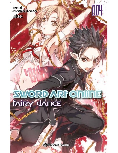 SWORD ART ONLINE NOVELA 4: FAIRY DANCE