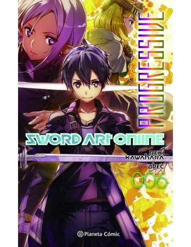 SWORD ART ONLINE NOVELA: PROGRESSIVE 6