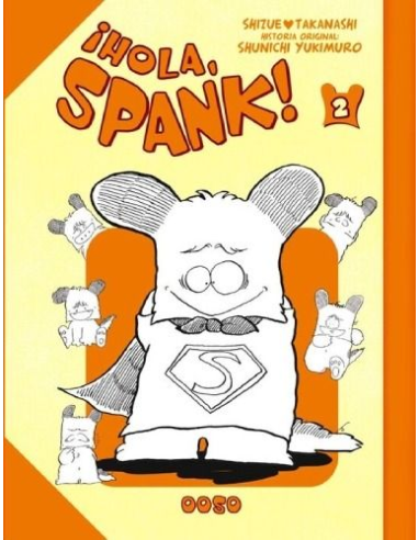 ¡HOLA, SPANK! Nº02