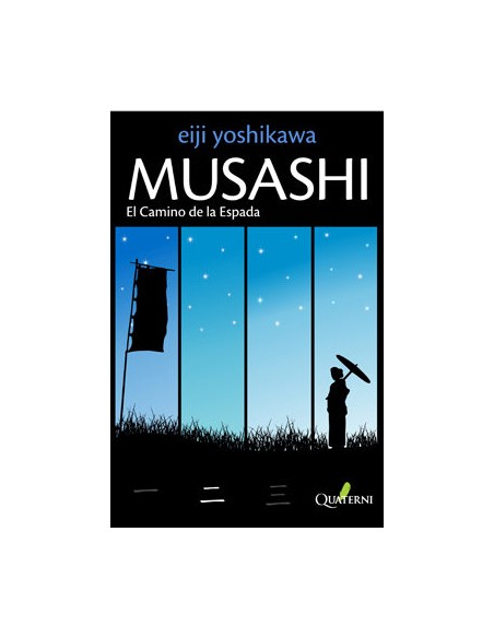 MUSASHI 2 EL CAMINO DE LA ESPADA