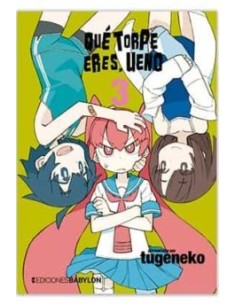 QUE TORPE ERES, UENO Nº03