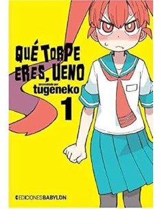 QUE TORPE ERES, UENO Nº01