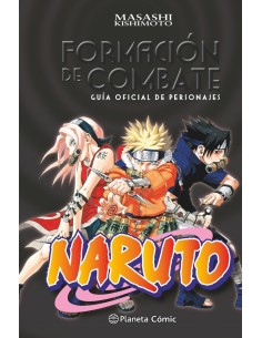 NARUTO GUIA VOLUMEN 1: FORMACION DE COMBATE