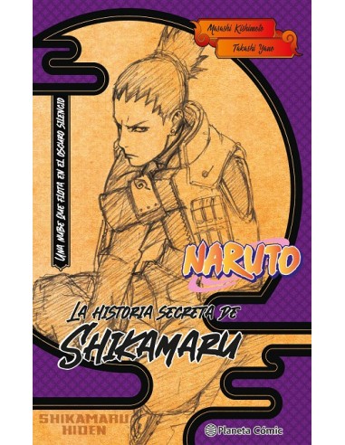 NARUTO: LA HISTORIA SECRETA DE SHIKAMARU (NOVELA)
