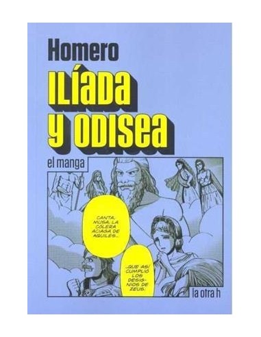LA ILIADA Y ODISEA (EL MANGA)