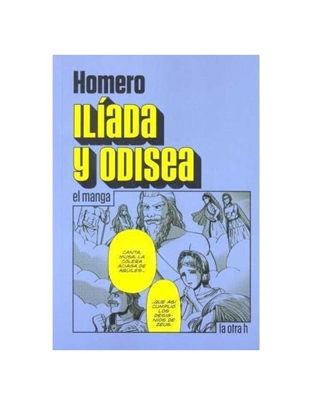 LA ILIADA Y ODISEA (EL MANGA)