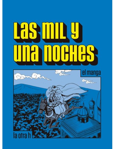 LAS MIL Y UNA NOCHES (EL MANGA)