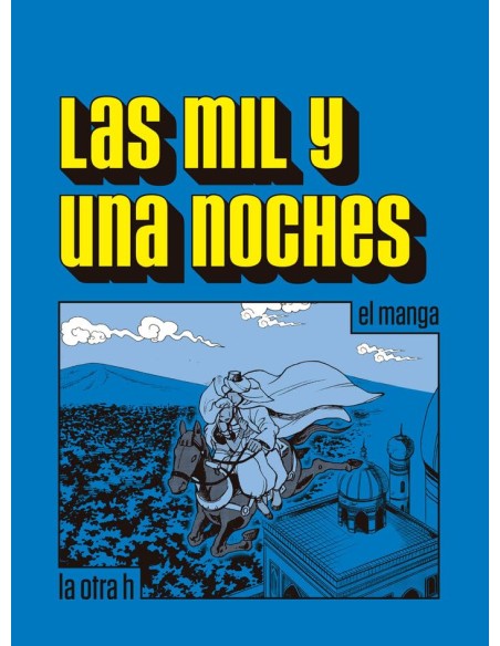 LAS MIL Y UNA NOCHES (EL MANGA)