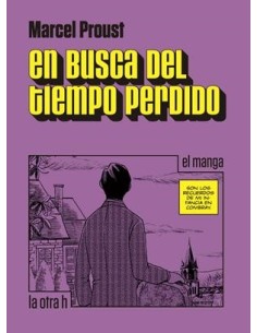 EN BUSCA DEL TIEMPO PERDIDO (EL MANGA)