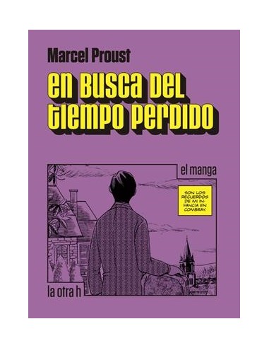 EN BUSCA DEL TIEMPO PERDIDO (EL MANGA)