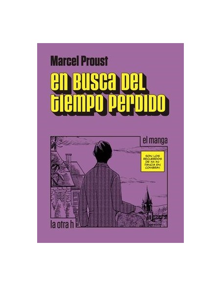 EN BUSCA DEL TIEMPO PERDIDO (EL MANGA)