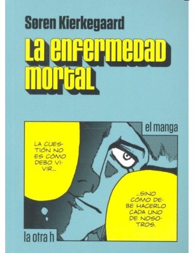 LA ENFERMEDAD MORTAL (EL MANGA)