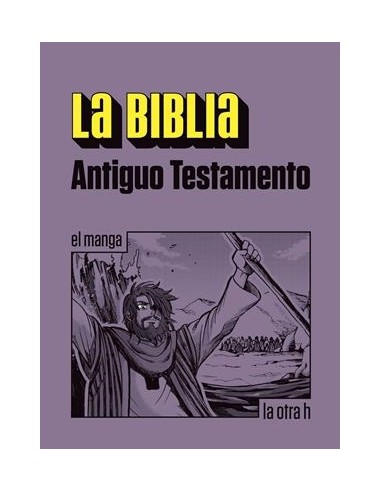 BIBLIA, LA: ANTIGUO TESTAMENTO (EL MANGA)