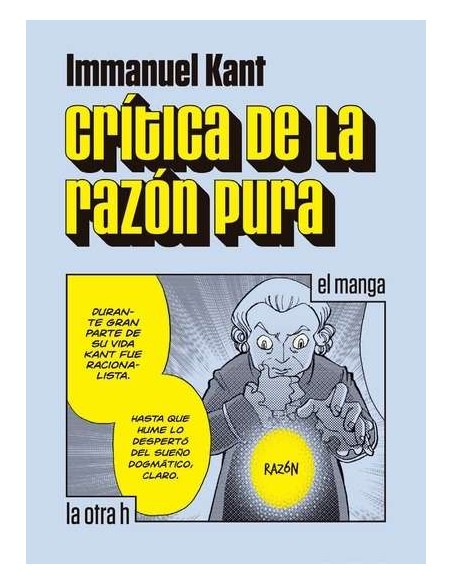 CRITICA DE LA RAZON PURA (EL MANGA)