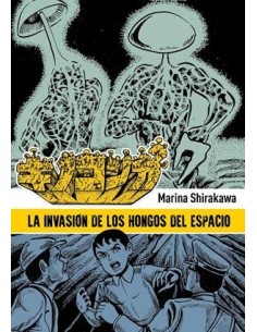 INVASION DE LOS HONGOS DEL ESPACIO, LA