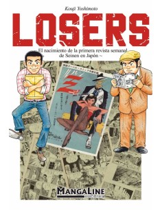 LOSERS: EL NACIMIENTO DE LA PRIMERA REVISTA SEMANAL DE...
