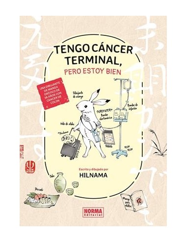 TENGO CANCER TERMINAL, PERO ESTOY BIEN
