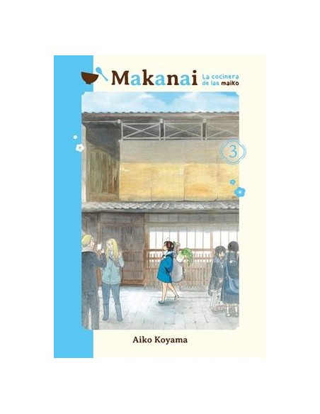 MAKANAI: LA COCINERA DE LAS MAIKO Nº03