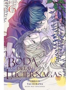 BODA DE LAS LUCIERNAGAS, LA Nº06